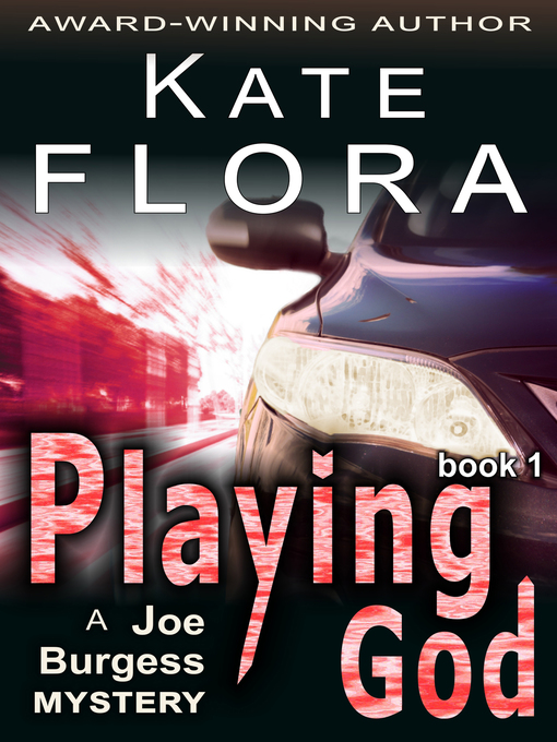 Title details for Playing God by Kate Flora - Wait list